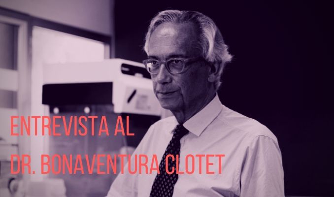 Entrevista al Dr. Bonaventura Clotet