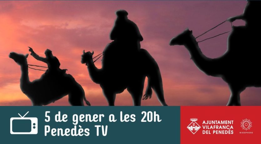 Enguany l’arribada dels Reis d’Orient a Vilafranca es farà per Penedès TV