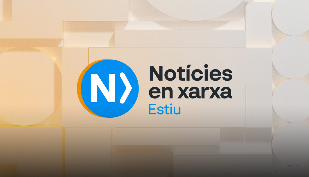 Notícies en xarxa estiu
