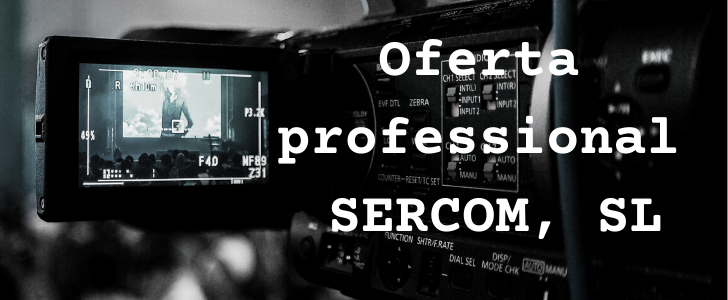 Oferta professional SERCOM, SL