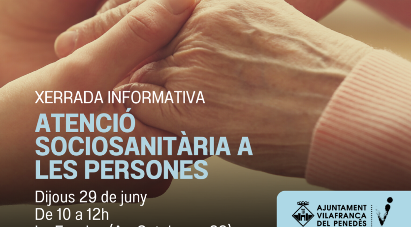 L’Ajuntament organitza una xerrada informativa sobre l’atenció sociosanitària a les persones