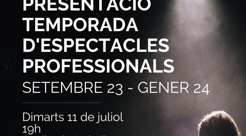 L’11 de juliol es presentarà de la temporada d’espectacles professionals de Vilafranca