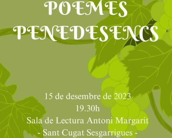 Lectura de poemes penedesencs aquest divendres a Sant Cugat Sesgarrigues