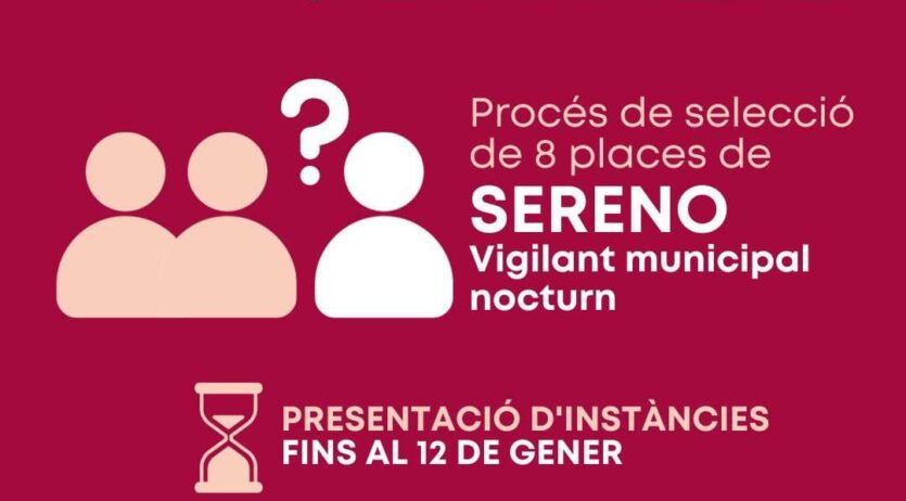 L’Ajuntament de Vilafranca obre el procés de selecció de 8 places de vigilant municipal nocturn