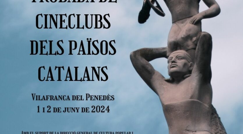 Vilafranca acollirà la 19a trobada de cineclubs de Catalunya l’1 i 2 de juny
