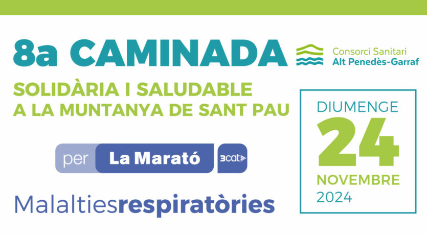 8a Caminada Solidària i Saludable del CSAPG en el marc de La Marató de 3Cat