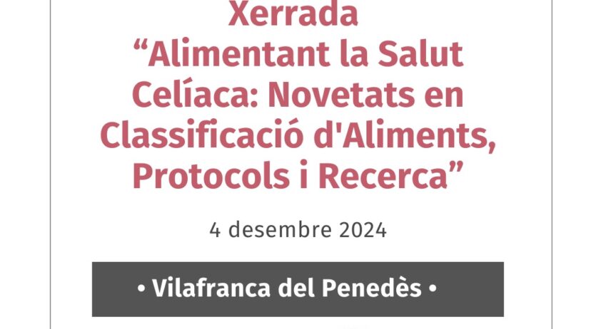 Vilafranca acollirà una xerrada sobre la celiaquia i els seus protocols de seguretat